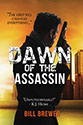 "Dawn of the Assassin" by Bill Brewer