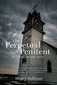 "The Perpetual Penitent" - Henry Hoffman