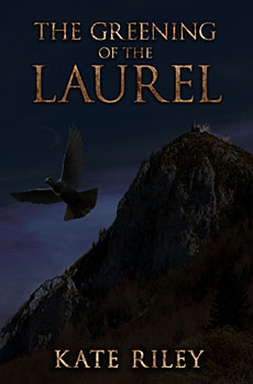 The Greening of the Laurel by Kate Riley