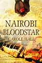 "TNairobi Bloodstar" by Carole Hall