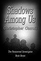 Shadows Among Us by Christopher Carrolli
