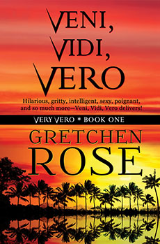 Veni, Vidi, Vero by Gretchen Rose
