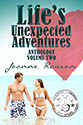 "Life's Unexpected Adventures Anthology Volume Two" by Joanne Rawson