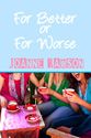 "For Better or Worse" by Joanne Rawson