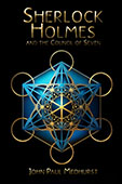 Sherlock Holmes and the Council of Seven by John Paul Medhurst