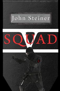 "Squad V" - John Steiner