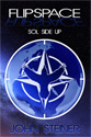 "FLIPSPACE: Sol Side Up" - John Steiner