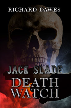 "Jack Slade: Death Watch" by Richard Dawes