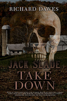 "Jack Slade: Take Down" by Richard Dawes