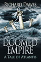 "Doomed Empire" by Richard Dawes