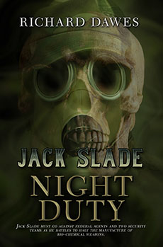 "Jack Slade: Night Duty" by Richard Dawes