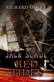 "Jack Slade: Red Tides" by Richard Dawes