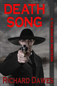 "Death Song: Tuscon Kid #2" - Richard Dawes
