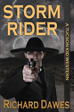 "Storm Rider: The Tuscan Kid #1" by Richard Dawes