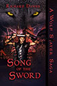 "Song of the Sword: Wolf Slayer #5" - Richard Dawes