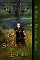 "Sword of Empire: Wolf Slayer #8" - Richard Dawes