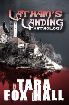 "Lantham's Landing" by Tara Fox Hall ~ Melange Books