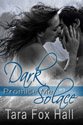 "Dark Solace" by Tara Fox Hall