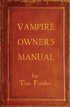 "Vampire Owner's Manual" by Tim Forder