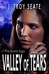 "Valley of Tears" by J. Troy Seate